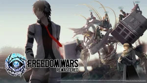 フリーダムウォーズの最新作『FREEDOM WARS Remastered』の最新情報